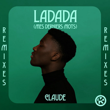 Ladada (Mes Derniers Mots)