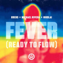 Fever (Ready To Flow)