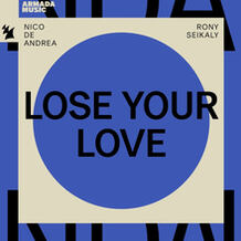 Lose Your Love