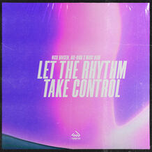 Let The Rhythm Take Control