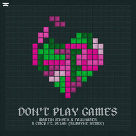 Don't Play Games (Rubayne Remix)