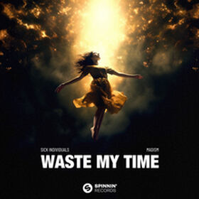 Waste My Time