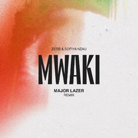 Mwaki (Major Lazer Extended Remix)