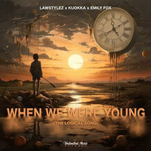 When We Were Young (The Logical Song)