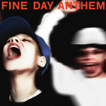 Fine Day Anthem