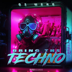 Bring The Techno