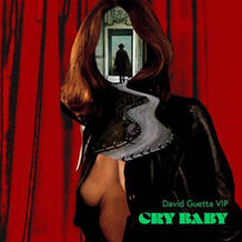 Cry Baby (David Guetta VIP)