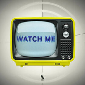 Watch Me