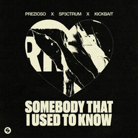 Somebody That I Used To Know