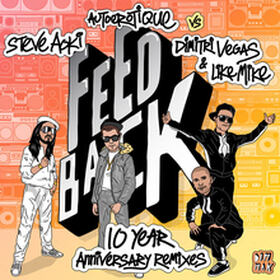 Feedback (10 Year Anniversary Remixes)