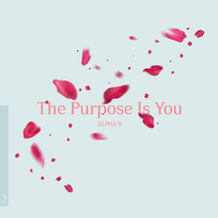 The Purpose Is You