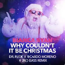 Why Couldn't It Be Christmas Everyday (Dr. Rude & Ricardo Moreno & 2nd Bass Remix)