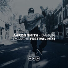 Dancin (Manche Festival Mix)